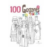 100 Gegants Per Pintar. Volum 7. Petita Guia Dels Gegants De Cata Luny