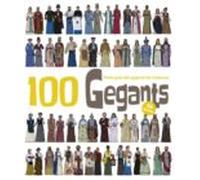 100 Gegants (vol. 5): Petita Guia Dels Gegants De Catalunya