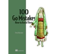 100 Go Mistakes: How to Avoid Them