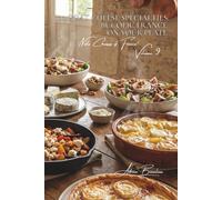 100 Goat Cheese Specialties: Bucolic France on Your Plate: Hot or cold, salads or tarts... French goat cheese in the spotlight (CHEESE SERIES (20 ... "Noble Cheeses of France" (5 Volumes))