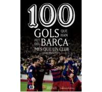 100 Gols Que Ha Fet Del Barça Mes Que Un Club