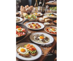 100 Gourmet Fried Eggs: The French Art of "Simple Yet Spectacular": From Basic Sunny-Side-Up to Chef-Inspired Brunch Creations (The Egg: Liquid Gold ... - The "Egg Express" Collection (10 Volumes))