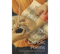 100 Great Catholic Poems