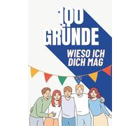 100 Gründe - Wieso ich dich mag