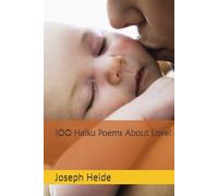 100 Haiku Poems About Love!