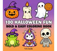 100 Halloween Fun: 100 Halloween Coloring Book for Kids Bold & Easy Cute Halloween Coloring Book for Girls and Boys Featuring Fun Halloween Designs