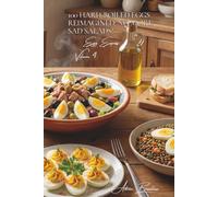 100 Hard-Boiled Eggs Reimagined: No More Sad Salads!: Turn the Humble Hard-Boiled Egg into the Star of Budget-Friendly, Flavorful Meals (The Egg: ... - The "Egg Express" Collection (10 Volumes))