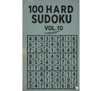 100 HARD SUDOKU VOL.10: Hard Sudoku: Only for the Brave