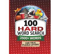 100 Hard Word Search Puzzles for Adults: 100 Themed Puzzles | Challenging 26×26 Grids | Brain-Boosting Word Search for Puzzle Lovers (Grid Challenge Word Search Series)