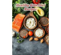 100 Healthy Keto Diet Recipes