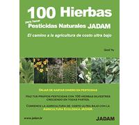 100 Hierbas para hacer Pesticidas Naturales JADAM -El camino a la agricultura de costo ultra bajo