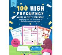 100 High frequency words activity workbook: Engaging and fun activities to learn each word per page