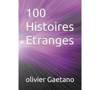 100 Histoires Etranges