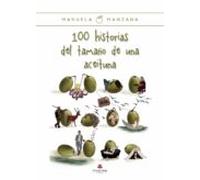 100 Historias Del Tamaño De Una Aceituna
