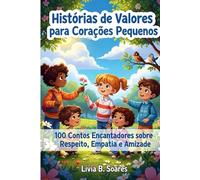 100 Histórias que Ensinam Valores às Crianças