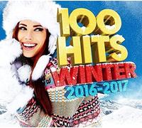 100 Hits Winter: 2016-2017 / Various