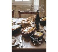 100 Homemade Pâtés and Terrines: The French art of the perfect blend: Country-style, liver, game... composing your charcuterie like a master