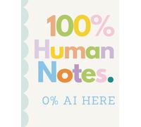 100% Human Notes. 0% AI Here: Funny Pastel Notebook for Students, Office Coworkers, for Handwriting 8.5 x 11, Lined