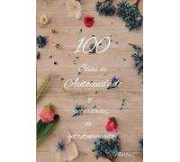 100 ideas de autocuidado y actividades de entretenimiento