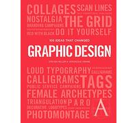 100 Ideas That Changed Graphic Design (Pocket Editions)