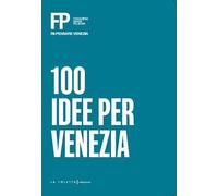100 idee per Venezia