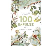 100 Impulse für Naturkinder