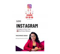 100 Instagram Strategies to Grow Your Real Estate Business