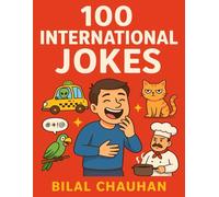 100 International Jokes: A Global Collection of Hilarious Conversation-Style Jokes