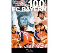 100 Jahre FC Bayern - Die Chronik [Alemania] [DVD]