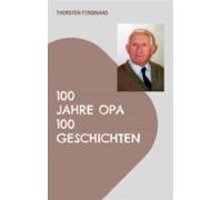 100 Jahre Opa - 100 Geschichten (ebook)