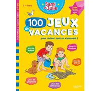 100 Jeux de vacances Sami et Julie Petite Section à Moyenne Section: 3-4 ans
