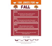 100 Jokes for FALL from #SmileTogetherMoment: Perfect for Campfires, Car Rides, and Happy Fall Days!: Where Sweater Weather Meets Silly Laughter! Get ... Long! (100 Jokes from #SmileTogetherMoment)