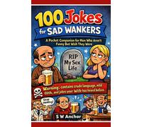 100 Jokes for Sad Wankers