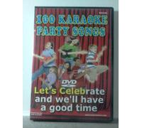 100 KARAOKE PARTY SONGS LETS CELEBRATE AND WELL HAVE A GOOD TIME