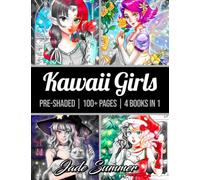 100 Kawaii Girls Grayscale: An Adult Coloring Book Collection with Cute Portraits, Fantasy, Horror, Christmas, and More! (Grayscale Coloring Books)