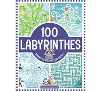 100 labyrinthes: Sauras-tu relever ces défis ?
