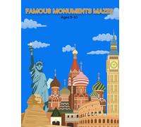 100 Landmark Mazes: Fun Global Puzzle Book for Kids Ages 5-10 and Adults: Challenge Your Mind with Mazes Inspired by Famous World Landmarks-Includes 100 Mazes and Solutions