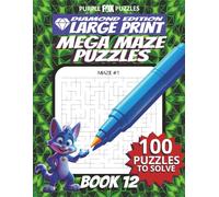 100 Large Font Large Maze Puzzles Challenge for Adults Seniors Young Adults and Teens - Book 12: Large Print, Easy-to-Read Format, Improve memory, ... Ultimate Large Print Maze Puzzle Book Series)