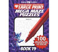 100 Large Font Large Maze Puzzles Challenge for Adults Seniors Young Adults and Teens - Book 19: Large Print, Easy-to-Read Format, Improve memory, ... Ultimate Large Print Maze Puzzle Book Series)