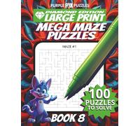100 Large Font Large Maze Puzzles Challenge for Adults Seniors Young Adults and Teens - Book 8: Large Print, Easy-to-Read Format, Improve memory, ... Ultimate Large Print Maze Puzzle Book Series)