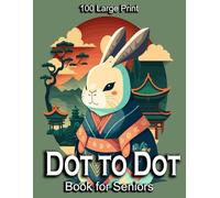 100 Large Print Dot to Dot Book for Seniors: Large Print Connect The Dots Jumbo Coloring Book For Adults, Teens & Seniors. Landscapes, Birds, ... Nature Scenes, Animals And More...! [V-80]