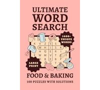 100 Large Print Food & Baking Word Search Puzzles for Adults and Teens: American English Edition - Relaxing Cooking & Baking Brain Games (Solutions Included) (Jolly Puzzle Collection)