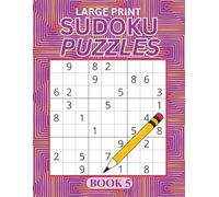 100 Large Print Sudoku Puzzles Plus Solutions, Easy To Hard Puzzles For Teens, Adults And Seniors (Relaxing Brain Games)