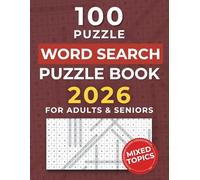 100 Large-Print Word Search Puzzles - Explore Different Themes & Relax (A Great Gift Idea for Puzzle Lovers)