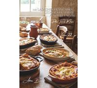 100 lasagnes françaises : l'Italie stratifiée à notre façon: Bolognaise française, légumes, poisson... l'art du montage parfait (Sous-série "Pâtes ... - Série "Les pâtes à la française" (30))