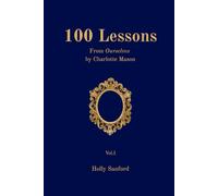 100 Lessons: from Ourselves by Charlotte Mason