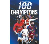 100 LEYENDAS DE LA CHAMPIONS (LIBROFUTBOL.COM)
