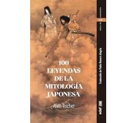 100 leyendas de la mitología japonesa (Arca de sabiduría)
