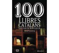 100 Llibres Catalans Que Fan De Bon Llegir