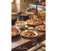 100 Lobster and Spiny Lobster Recipes: the king of the sea at a controlled price: Thermidor, grilled, in bisque... accessible high-end marine cuisine